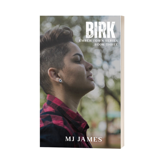 SIGNED! Birk Paperback (Book Three: Ember Town Series)